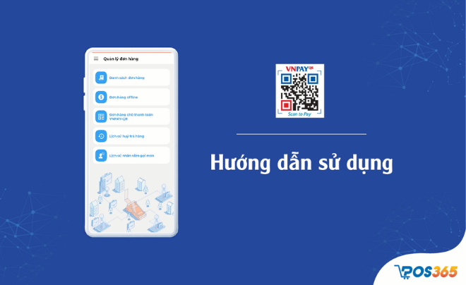 C&aacute;ch sử dụng thanh to&aacute;n VNPAY-QR