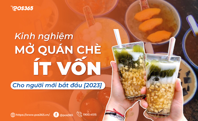 Kinh nghiệm mở quán chè ít vốn cho người mới bắt đầu