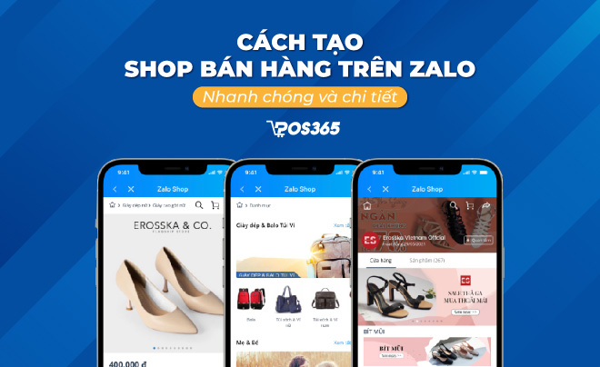 Cách tạo shop bán hàng trên Zalo chi tiết từ A-Z mới nhất