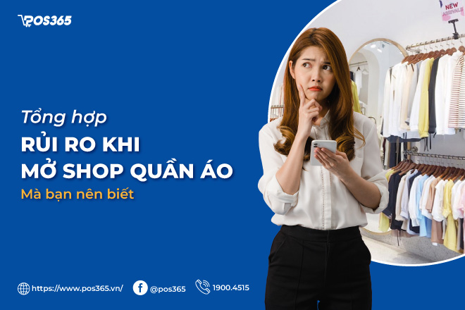 7 Rủi ro khi mở shop quần áo và cách phòng tránh [2026]