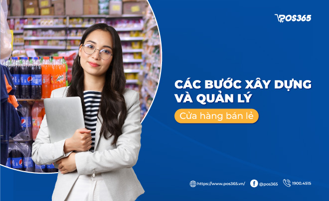 Quy trình vận hành quản lý cửa hàng bán lẻ hiệu quả 2026