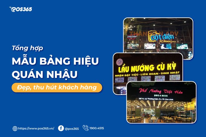 Tổng hợp mẫu bảng hiệu quán nhậu đẹp, thu hút khách hàng