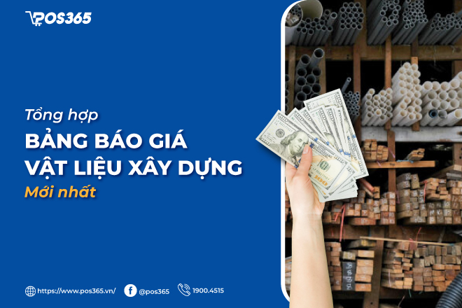 Bảng báo giá vật liệu xây dựng và bài toán định giá cho đại lý