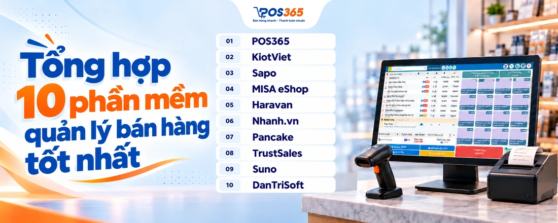 Top 10 Phần Mềm Quản Lý Bán Hàng Tốt Nhất Hiện Nay (2026)