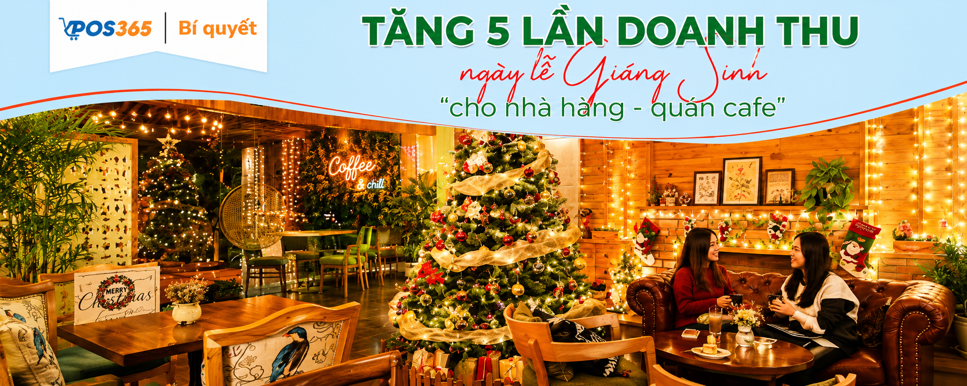 Mẹo tăng 5 lần doanh thu ngày lễ Giáng Sinh cho nhà hàng, quán Cafe