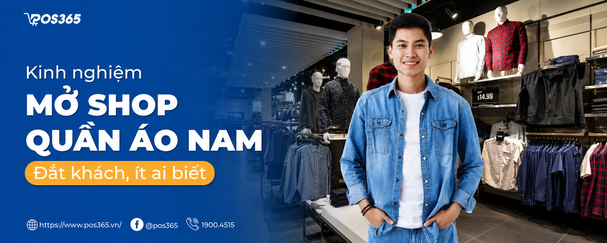 Kinh nghiệm mở shop quần áo nam đắt khách, ít ai biết!