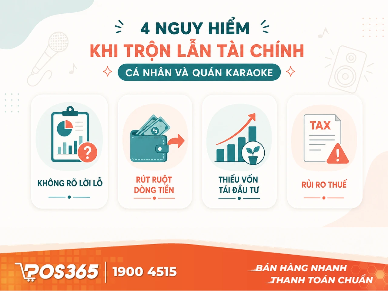 4 Cơn ác mộng khi gộp chung tài chính cá nhân và kinh doanh karaoke