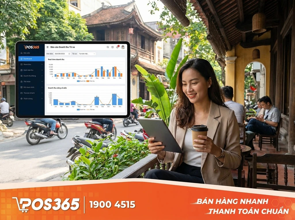 B&aacute;o c&aacute;o doanh thu v&agrave; quản l&yacute; từ xa theo thời gian thực với phần mềm