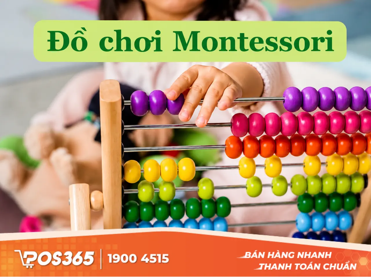Phân phối đồ chơi phát triển trí tuệ cho bé (Montessori)