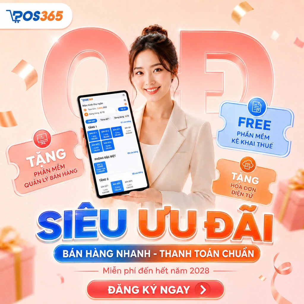 POS365 triển khai miễn ph&iacute; phần mềm b&aacute;n h&agrave;ng đến hết năm 2028
