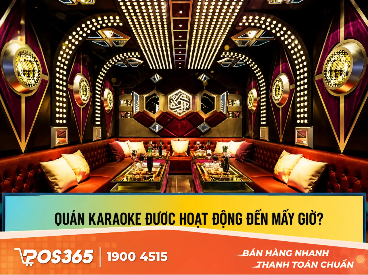 Quán karaoke được mở đến mấy giờ theo quy định 2026?