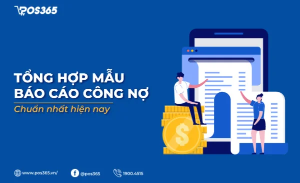 Tổng hợp mẫu báo cáo công nợ chuẩn nhất hiện nay