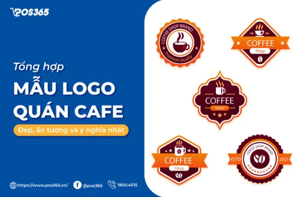 Tổng hợp 100+ mẫu logo quán cafe đẹp, ấn tượng và ý nghĩa nhất