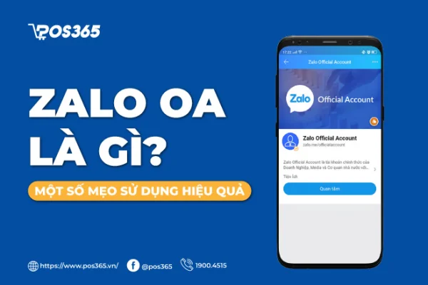 Zalo OA là gì? Hướng dẫn sử dụng Zalo OA hiệu quả nhất 2026