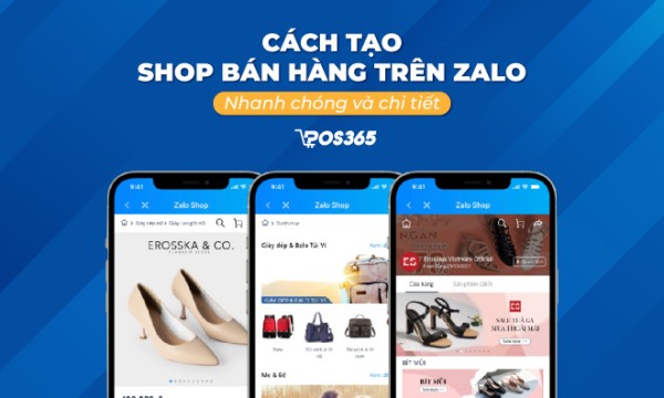 Cách tạo shop bán hàng trên Zalo chi tiết từ A-Z mới nhất