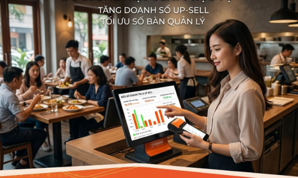 Tiêu chí đo lường hiệu suất phục vụ: Nhìn vào doanh số Up-sell và số bàn quản lý