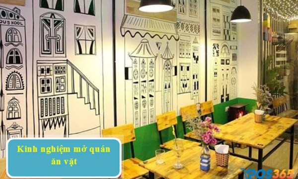 Kinh nghiệm mở quán ăn vặt hiệu quả giúp đạt doanh thu cao
