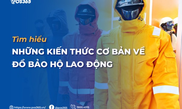 Tìm hiểu những kiến thức cơ bản về đồ bảo hộ lao động