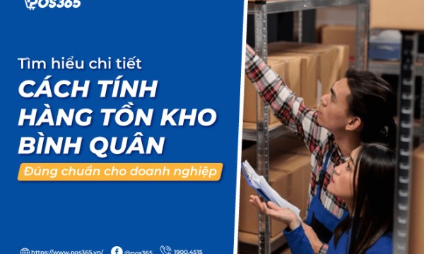 Chi tiết cách tính hàng tồn kho bình quân đúng chuẩn cho doanh nghiệp