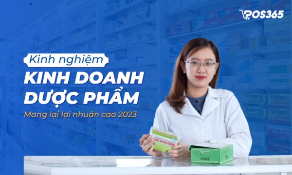 Kinh nghiệm kinh doanh dược phẩm siêu lợi nhuận, đúng luật