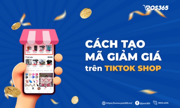 Cách tạo mã giảm giá trên TikTok Shop 2026 cho người bán