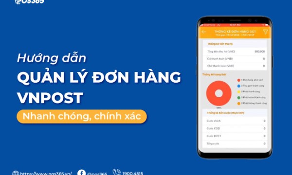 Hướng dẫn cách quản lý đơn hàng VNPost và đối soát COD