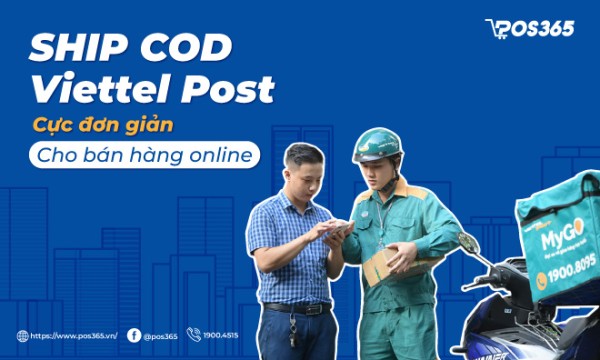 Ship cod Viettel Post cực đơn giản cho bán hàng online