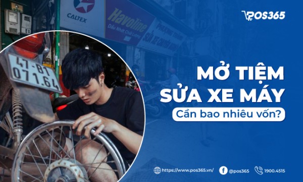 Mở tiệm sửa xe máy cần bao nhiêu vốn? Kinh nghiệm mở từ A - Z