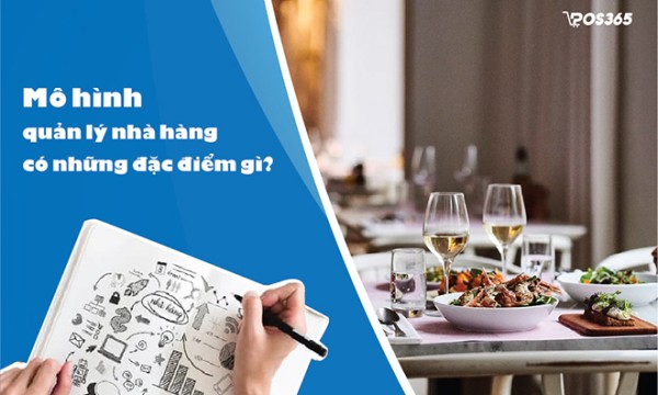 Xây dựng mô hình quản lý nhà hàng và cách quản lý hiệu quả?