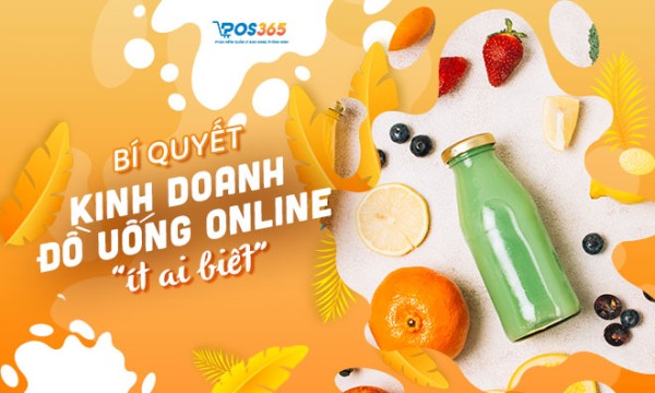 Chia sẻ kinh nghiệm kinh doanh đồ uống online đắt khách