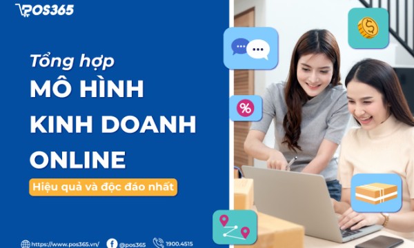 Điểm danh 8 mô hình kinh doanh online hiệu quả nhất 2026